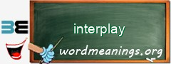 WordMeaning blackboard for interplay